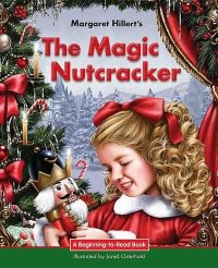 Book Cover for The Magic Nutcracker by Margaret Hillert, E T A Hoffmann