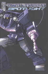 Book Cover for Spotlight. Vol. 1 by Simon Furman, Nick Roche