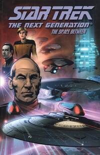 Book Cover for Star Trek, the Next Generation by David Tischman, Casey Maloney, Dan Taylor