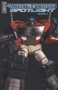 Book Cover for Spotlight. Vol. 2 by Simon Furman, Nick Roche, Stuart Moore, Marcelo Matere