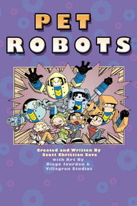 Book Cover for Pet Robots by Scott Christian Sava, Diego Jourdan