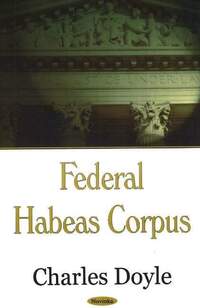 Book Cover for Federal Habeas Corpus by Charles Doyle