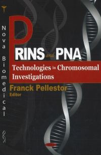 Book Cover for PRINS and PNA Technologies in Chromosomal Investigations by Franck Pellestor