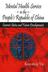 Book Cover for Mental Health Service in the People's Republic of China by KamShing Yip
