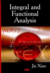 Book Cover for Integral and Functional Analysis by Jie Xiao