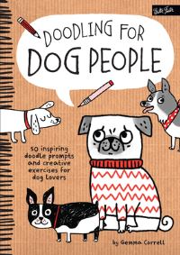 Book Cover for Doodling for Dog People by Gemma Correll