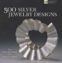 Book Cover for 500 Silver Jewelry Designs by Julie Hale