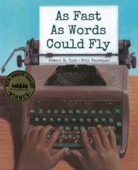 Book Cover for As Fast as Words Could Fly by Pamela M Tuck, Eric Velasquez