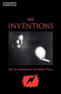 Book Cover for My Inventions, Large-Print Edition by Thomas Barker