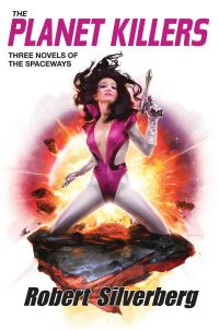 Book Cover for The Planet Killers by Robert Silverberg