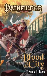 Book Cover for Blood of the City by Robin D Laws