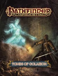 Book Cover for Tombs of Golarion by Scott Fernandez, Ron Lundeen, Larry Wilhelm
