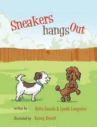 Book Cover for Sneakers Hangs Out by Bette Gosule, Lynda Longmire