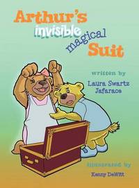 Book Cover for Arthur's Invisible Magical Suit by Laura Swartz Jafarace