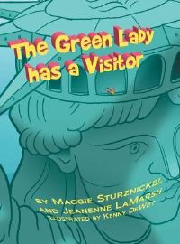 Book Cover for The Green Lady Has A Visitor by Maggie Sturznickel, Jeanenne LaMarsh