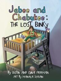 Book Cover for Jabee And Chabukee by Dustin Freeman, Gina Freeman