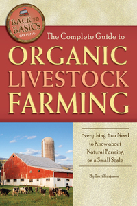 Book Cover for The Complete Guide to Organic Livestock Farming by Terri Paajanen