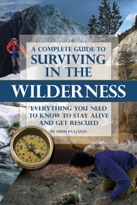 Book Cover for A Complete Guide to Surviving in the Wilderness by Terri Paajanen