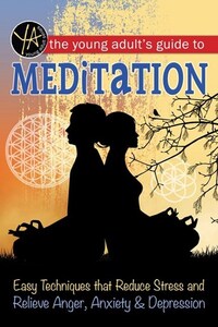 Book Cover for Young Adult's Guide to Meditation by Atlantic Publishing Group