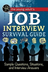 Book Cover for The Young Adult's Survival Guide to Interviews by Rebekah Sack