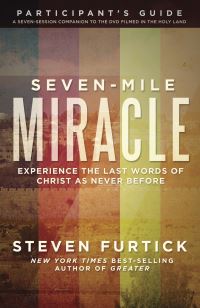 Book Cover for Seven-Mile Miracle Participant's Guide by Steven Furtick