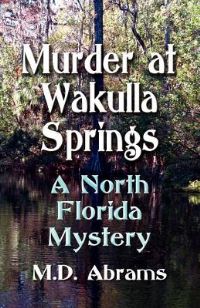 Book Cover for Murder at Wakulla Springs by Eric Arvin
