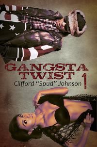 Book Cover for Gangsta Twist 1 by Clifford Johnson
