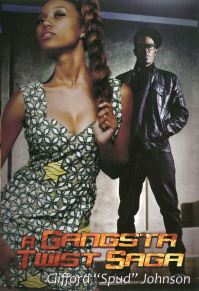 Book Cover for A Gangsta Twist Saga by Clifford Johnson