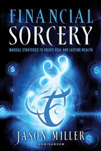 Book Cover for Financial Sorcery by Jason Miller