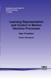 Book Cover for Learning Representation and Control in Markov Decision Processes by Sridhar Mahadaven