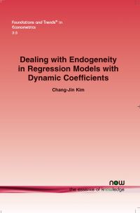 Book Cover for Dealing With Endogeneity in Regression Models With Dynamic Coefficients by ChangJin Kim