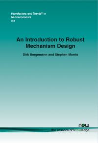Book Cover for An Introduction to Robust Mechanism Design by Dirk Bergemann, Stephen Morris