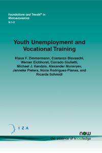 Book Cover for Youth Unemployment and Vocational Training by Klaus F Zimmerman, Costanza Biavaschi, Werner Eichhorst, Corrado Giulietti, Michael J Kendzia, Alexander Muravyev, Janneke Pieters, Núria RodríguezPlanas, Ricarda Schmidl