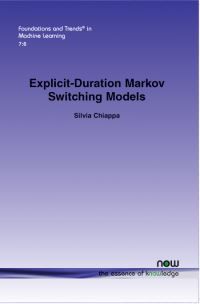 Book Cover for Explicit-Duration Markov Switching Models by Silvia Chiappa