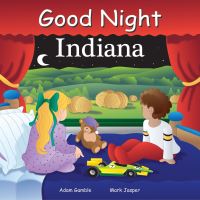 Book Cover for Good Night, Indiana by Adam Gamble, Mark Jasper