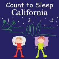 Book Cover for Count to Sleep California by Adam Gamble, Mark Jasper, Joseph Veno