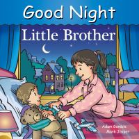 Book Cover for Good Night Little Brother by Adam Gamble, Mark Jasper