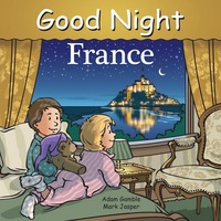 Book Cover for Good Night France by Adam Gamble, Mark Jasper
