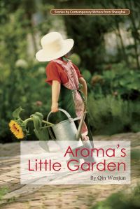 Book Cover for Aroma's Little Garden by Wenjun Qin