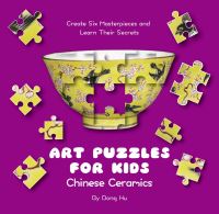 Book Cover for Art Puzzles for Kids: Chinese Ceramics by Hu Dong