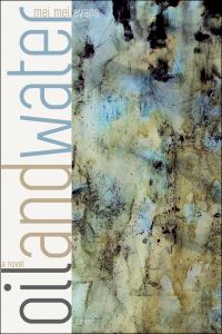 Book Cover for Oil and Water by Mei Mei Evans