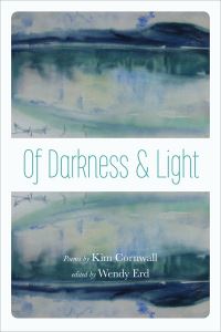 Book Cover for Of Darkness & Light by Kim Cornwall