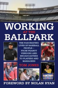 Book Cover for Working at the Ballpark by Tom Jones