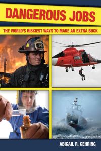 Book Cover for Dangerous Jobs by Abigail R Gehring