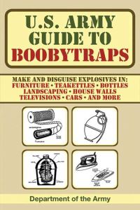 Book Cover for U.S. Army Guide to Boobytraps by United States Department of the Army