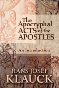 Book Cover for The Apocryphal Acts of the Apostles by HansJosef Klauck