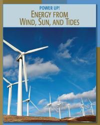 Book Cover for Energy from Wind, Sun, and Tides by Annie Buckley