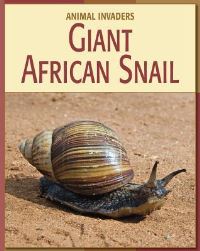 Book Cover for Giant African Snail by Susan Heinrichs Gray