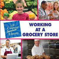 Book Cover for Working at a Grocery Store by Katie Marsico