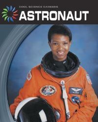 Book Cover for Astronaut by Kelly Milner Halls